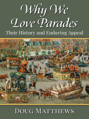 cover image of Why We Love Parades